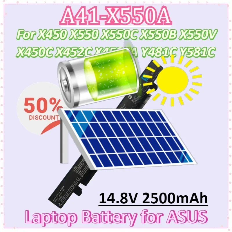 

A41-X550A 14.8V 2500mAh Laptop Battery for ASUS A41-X550 X450 X550 X550C X550B X550V X450C X550CA X452C X452EA Y481C Y581C
