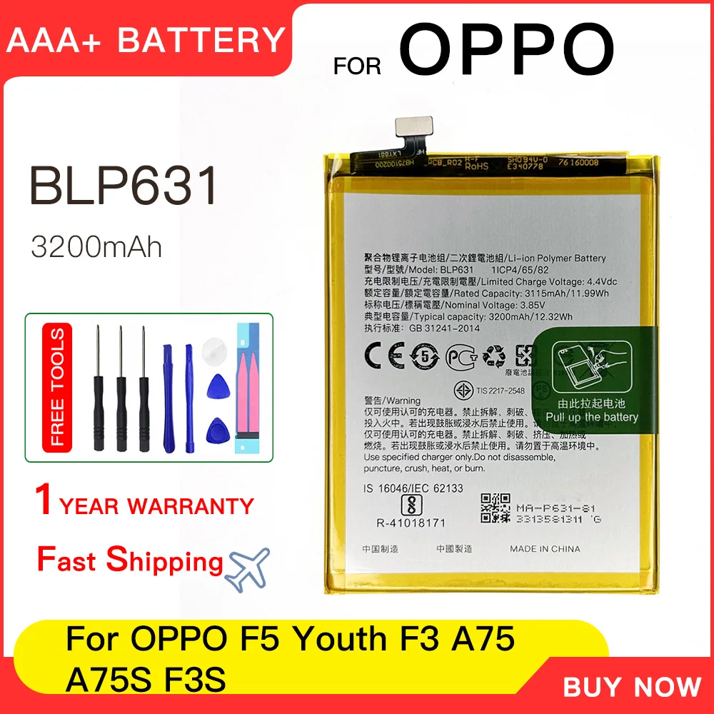 

Genuine Battery 3200mAh BLP631 Battery For Oppo F3 F5 Youth CPH1725 A73 A75 A77 CPH1715 Mobile Batteries batteria+Free tools