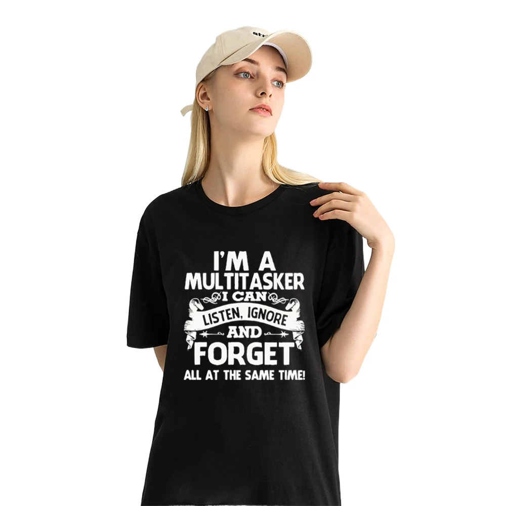 I'm A Multitasker I Can Listen Ignore Letter Print Funny Short Sleeve Graphic Tees T-shirt Black T-shirts Casual T-shirt Top