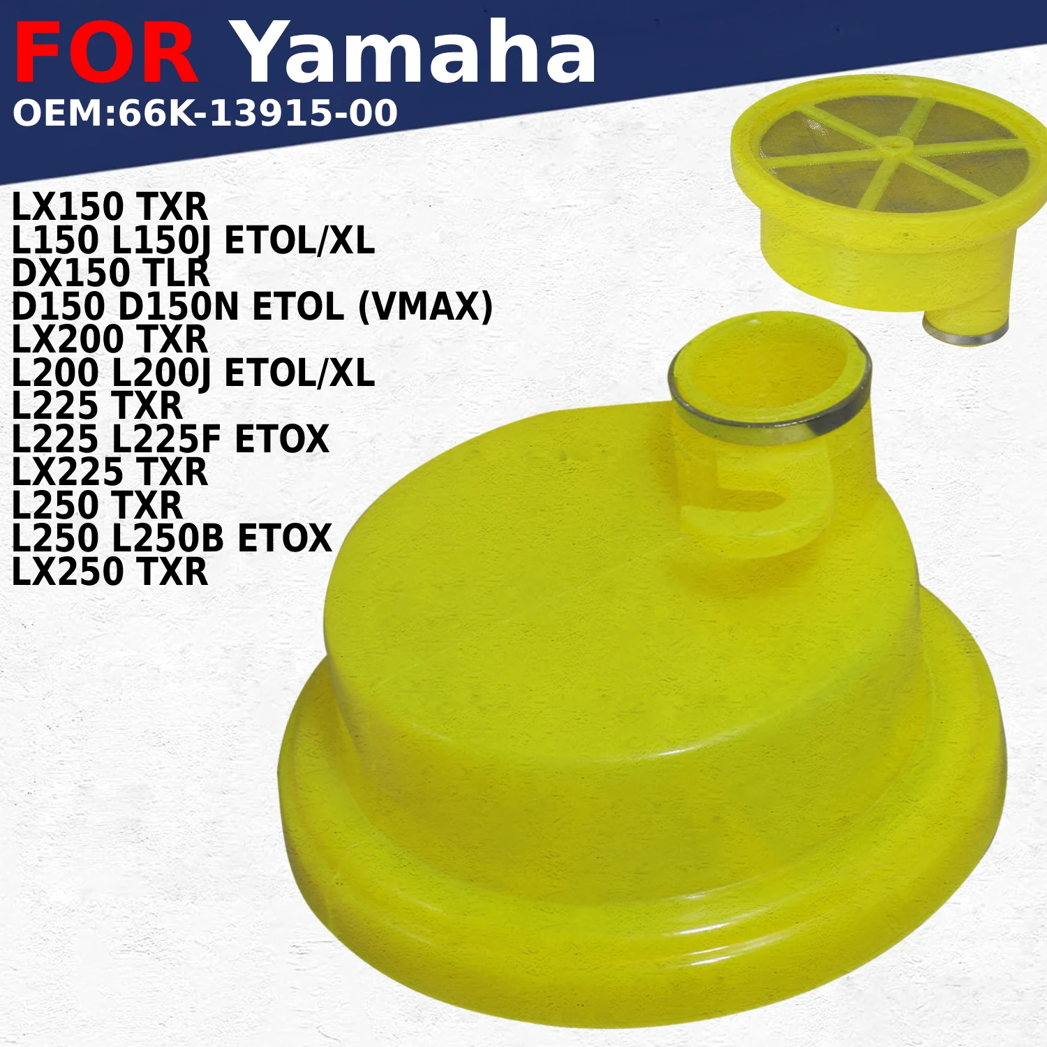 

Fits for Yamaha LX150 DX150 LX200 L225 LX225 L250 LX250 TLR L150 L200 L225 L250 Motorcycle Fuel Pump Filter Element Filter Scree