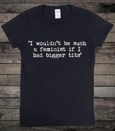 Fleabag Funny Feminist Quote Ladies T-Shirt