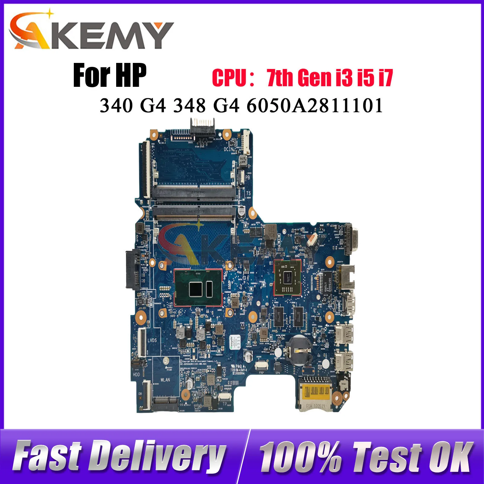

6050A2811101 Laptop Motherboard For HP 340 G3 348 G3 With i3 i5 6th/7th CPU V2G DDR4 913103-601 100% Fully Tested
