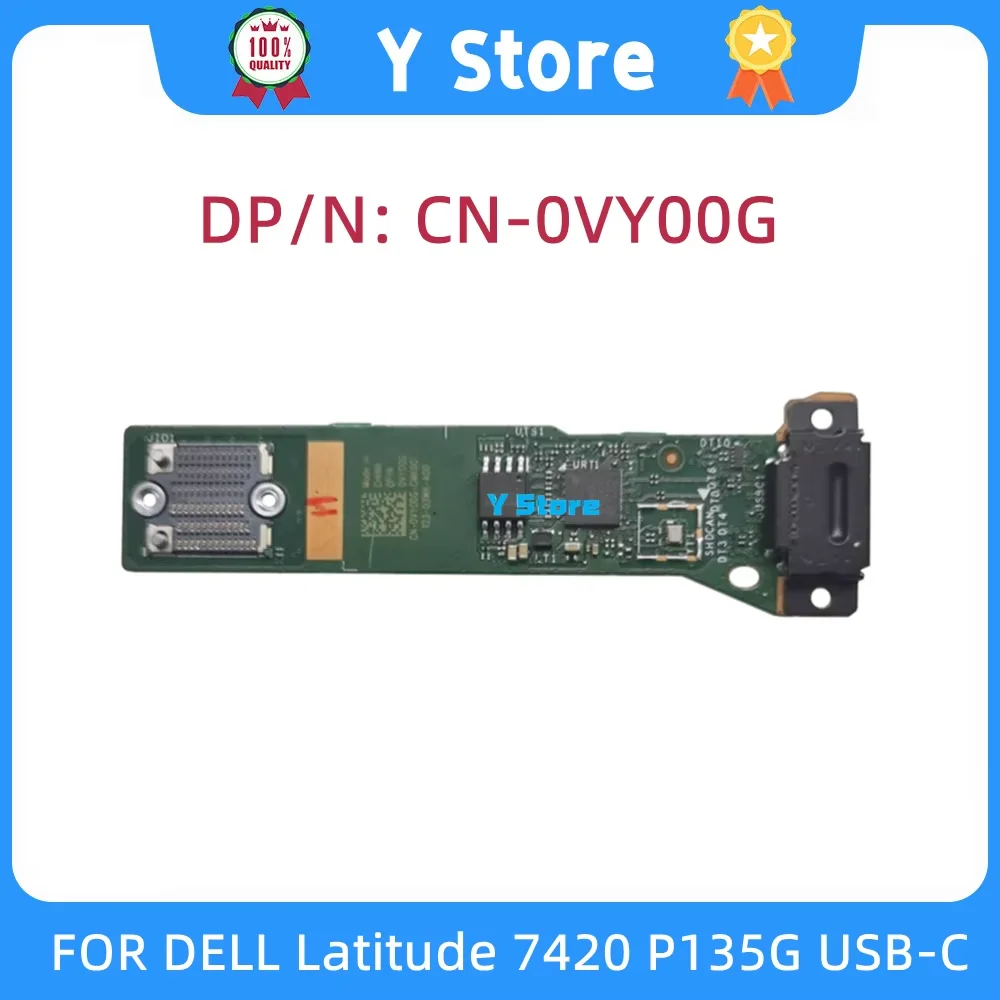 Y Store Original For DELL Latitude 7420 P135G USB-C Charging Board 0VY00G VY00G CN-0VY00G Fast Ship