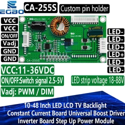 CA-255S 10-48 Inch LED LCD TV Backlight Constant Current Board CA-255 Universal Boost Driver Inverter Board Step Up Power Module