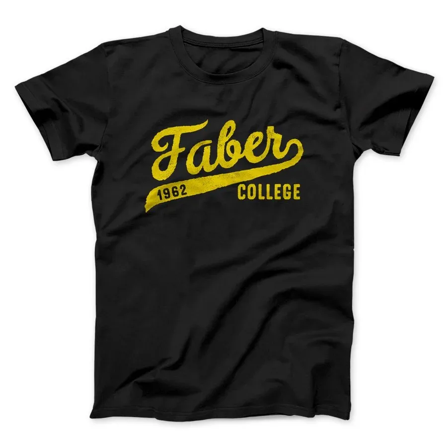 

FABER COLLEGE FUNNY MOVIE MEN/UNISEX T-SHIRT Slogan Graphic Print Tops Tees Shirts Graphic Print Casual Tee Shirts