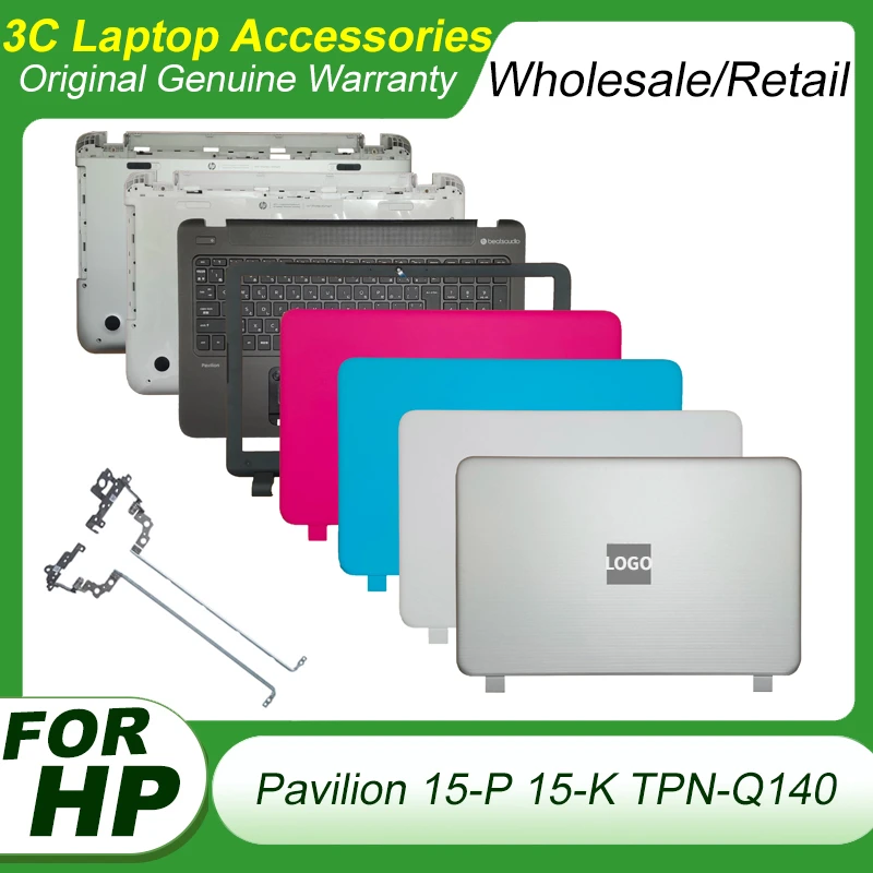 

NEW Laptop Case For HP Pavilion 15-P 15-K TPN-Q140 LCD Back Cover Front Bezel Hinges Palmrest Top Housing Cover Non Touch