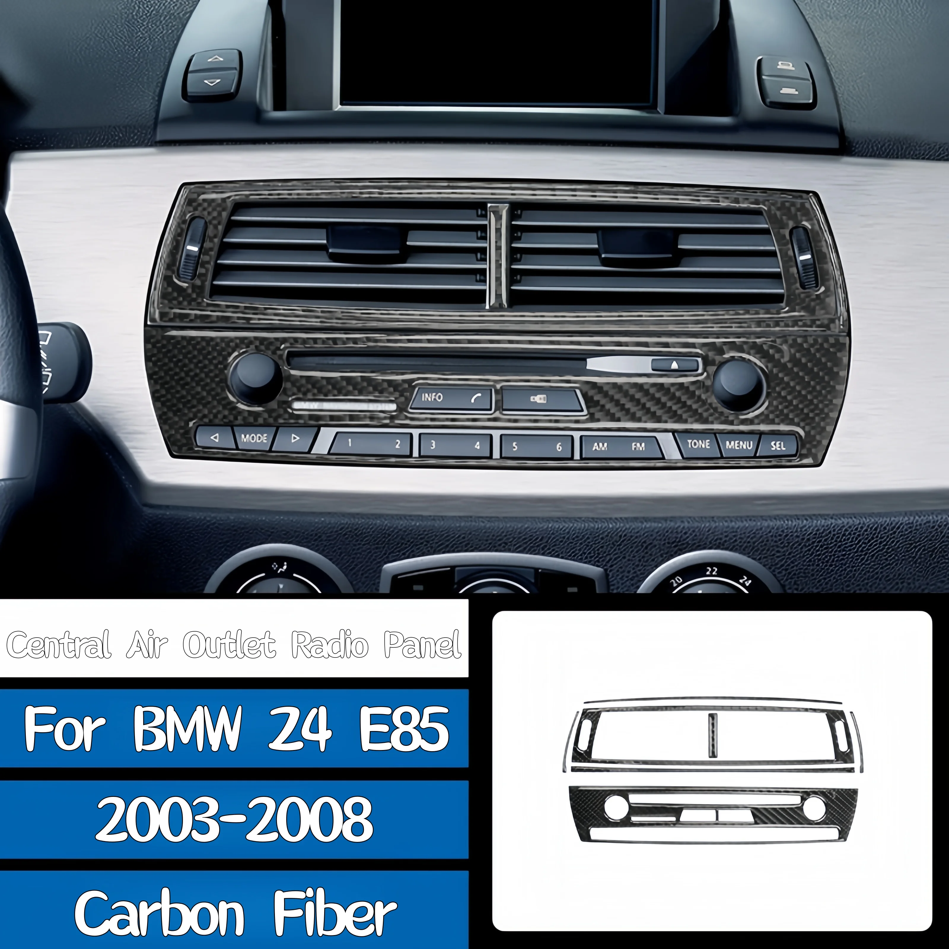 

For BMW Z4 E85 2003-2008 Car Interior Accessories Carbon Fiber Auto Central Air Outlet Radio Panel Decorative Cover Trim Sticker