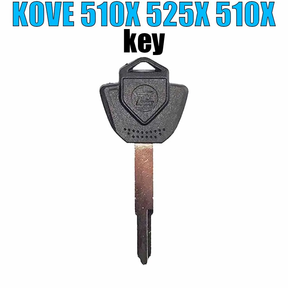For KOVE 510X 525X 510X Motorcycle key blank, not original car key