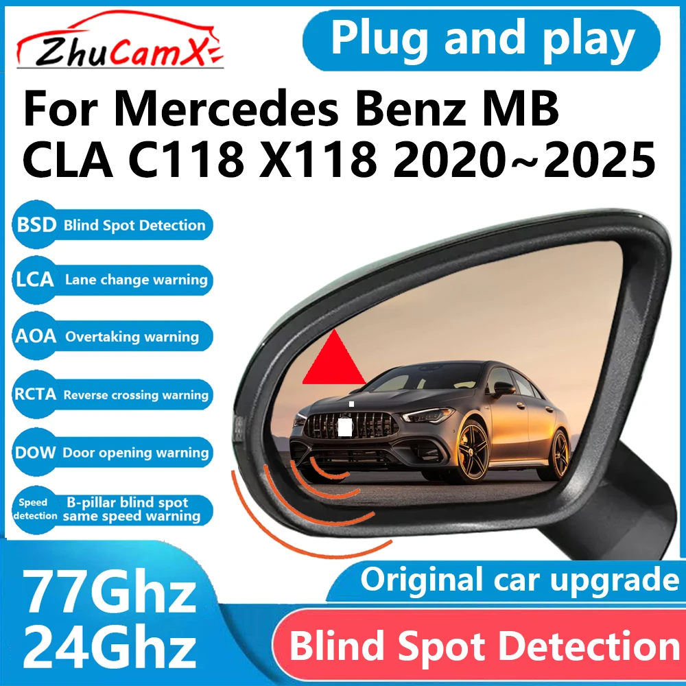 

ZhuCamX for Mercedes Benz MB CLA C118 X118 2020～2025 BSD Blind Spot Detection Sensor Radar Driving Warning System Plug and Play