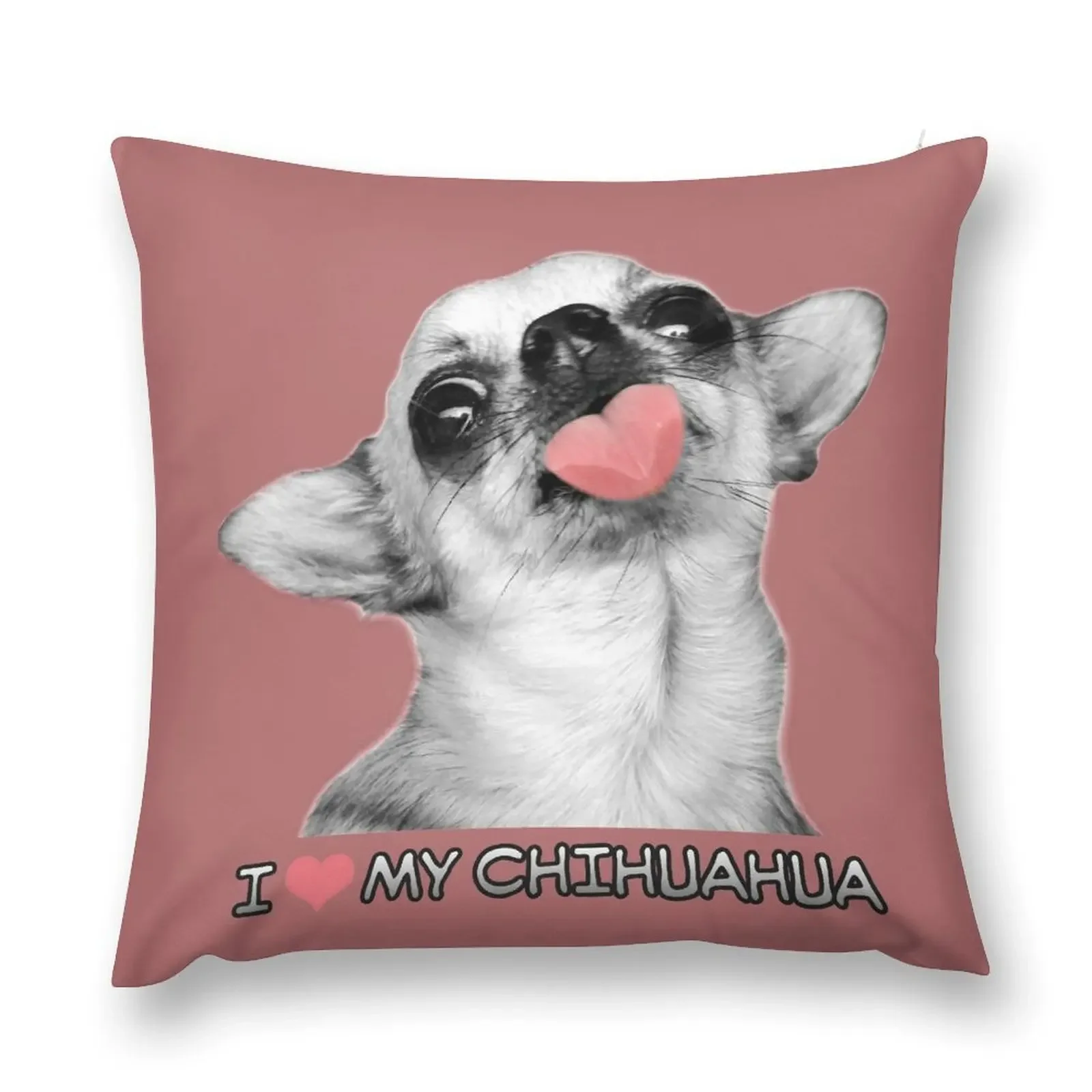 I LOVE MY CHIHUAHUA Throw Pillow Decorative Pillow Covers For Sofa Couch Cushions Elastic Cover For Sofa pillow