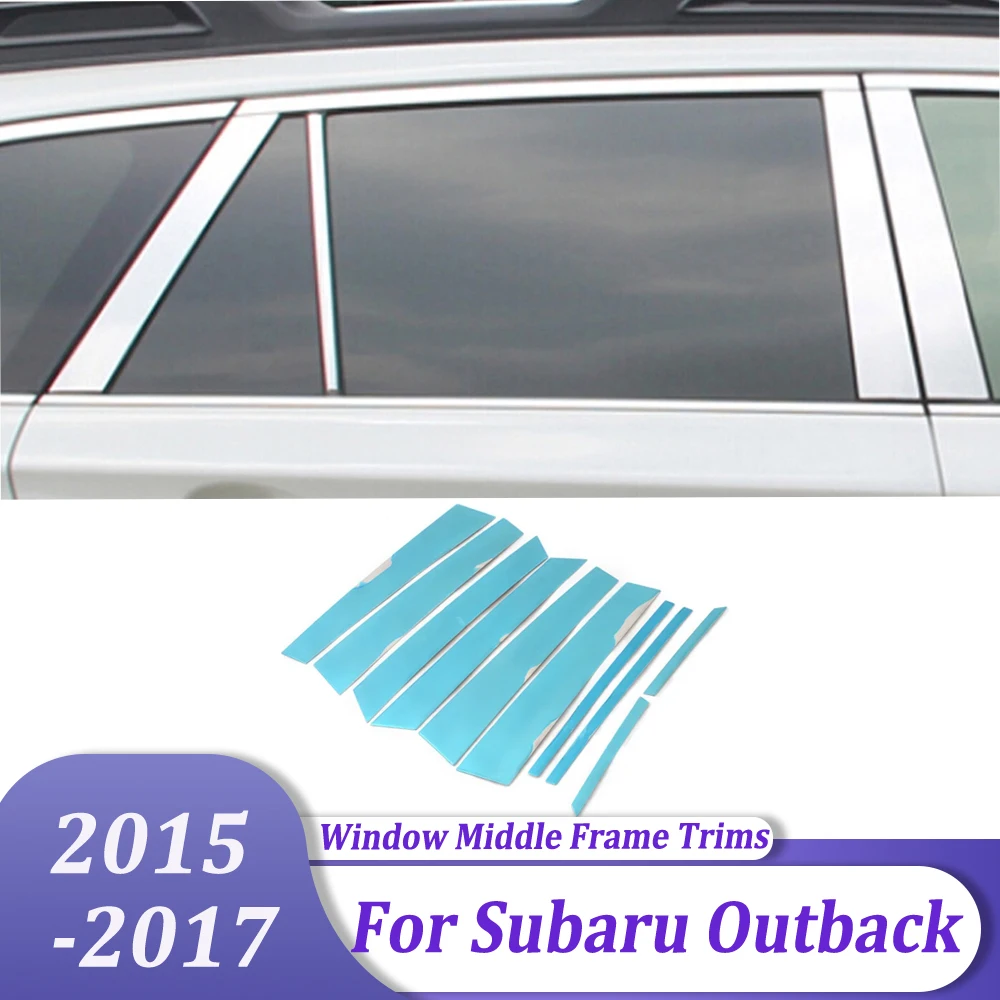 Stainless Steel Car Window Center Pillars B+C Pillar Cover Trim Car Sticker Accessories For Subaru Outback 2015 2016 2017
