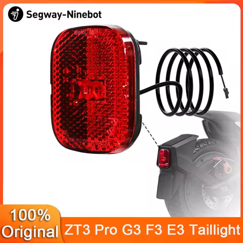 Original Taillight for Ninebot by Segway ZT3 Pro Max G3 F3 E3 Electric Scooter Warning Brake Light Stoplight LED Lamp Parts