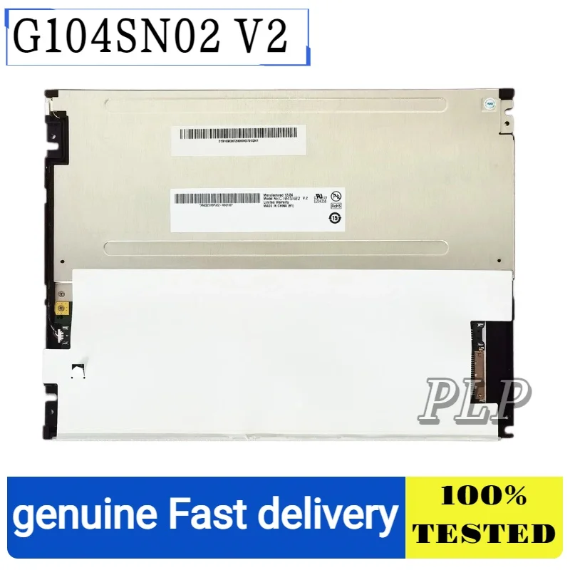 Brand New Original 10.4inch G104Sn02 V2 G104Vn01 V1 Lcd Display Module Tested A+ Shipped