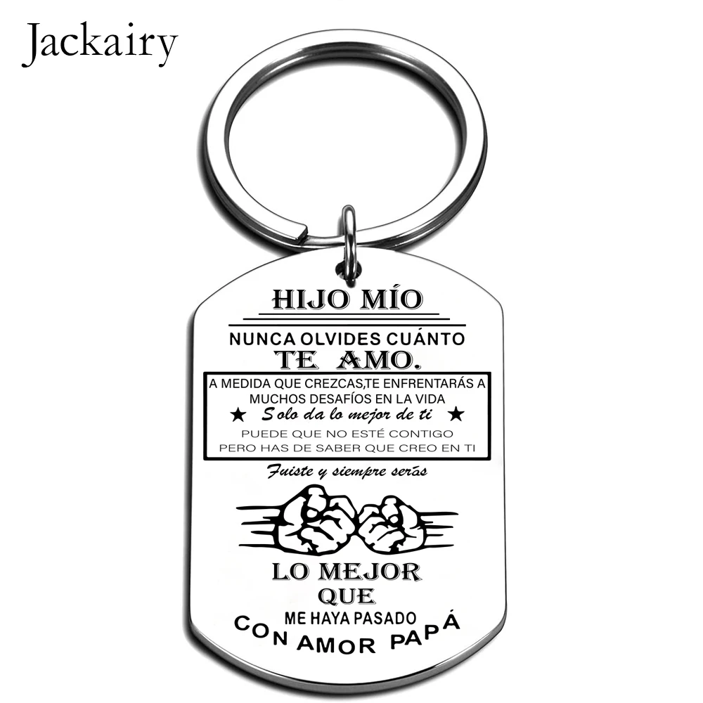 Spanish Keychain Gifts for HIJO MÍO NUNCA OLVIDES CUANTO TE AMO Family Jewelry Keyring Pendant Necklace Papá and Son Best Friend