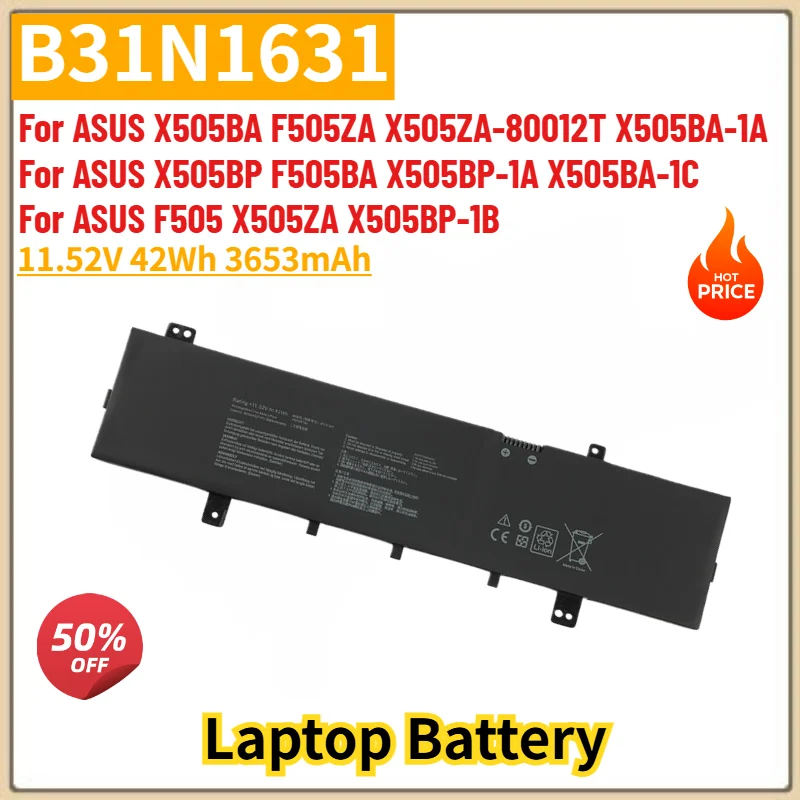 B31N1631 Laptop Battery 11.52V 3653mAh for Asus X505BA F505ZA X505ZA-80012T X505BA-1A X505BP F505BA X505BP-1A X505BA-1C X505ZA