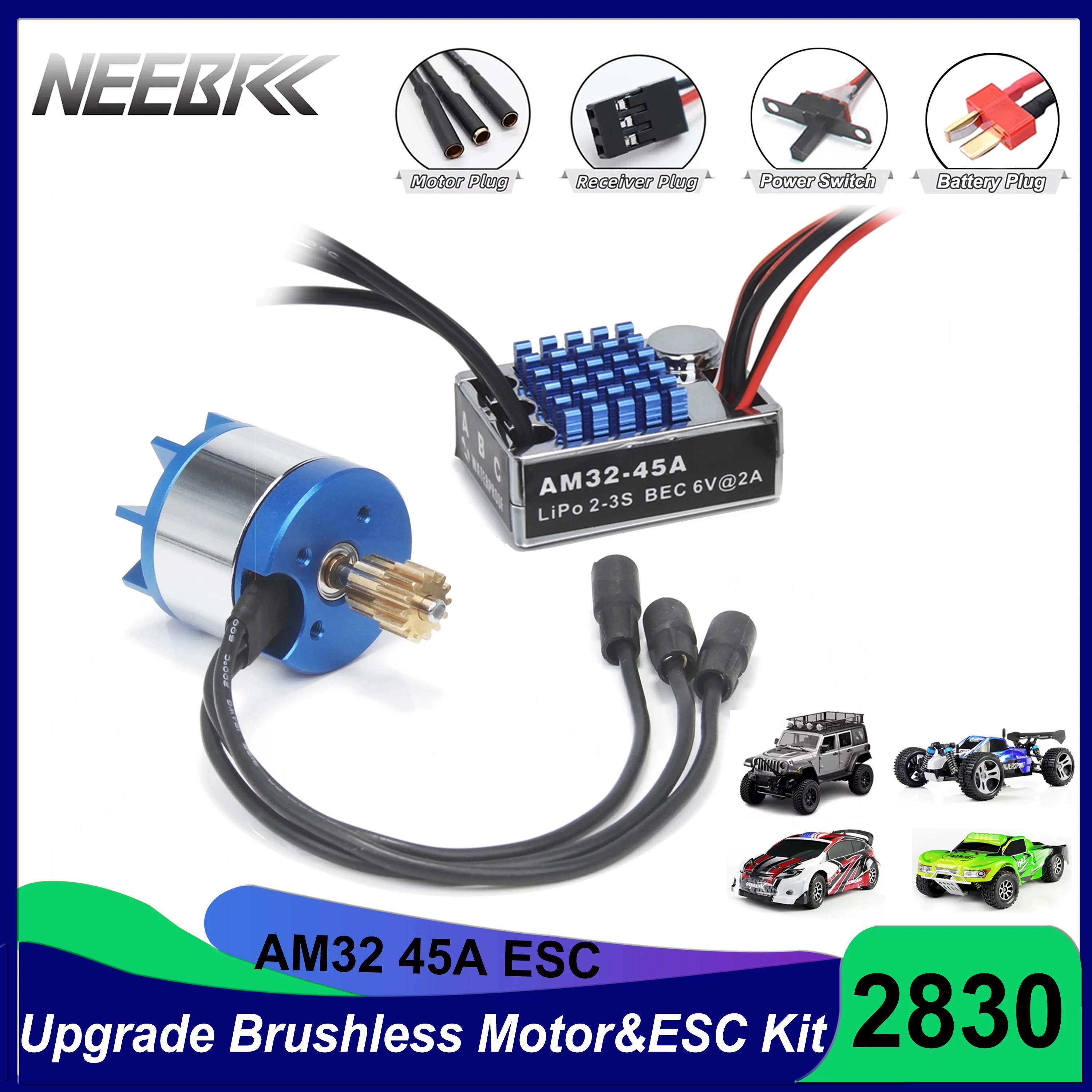 

MN128 Upgrade Parts NEEBRC 2830 2400KV Outrunner Brushless Motor AM32 45A ESC for RC Crawler Car Wltoys A949 A959 A969 A979