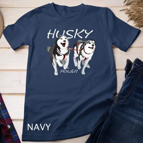 Siberian Husky Power Awesome Cute Husky T-Shirt Unisex T-shirt