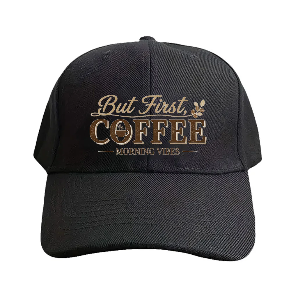 but Coffee first morning vibes Caps Summer Adult Baseball Cap Adjustable with Curved Brim Duckbill Hat Protection Sun Hats