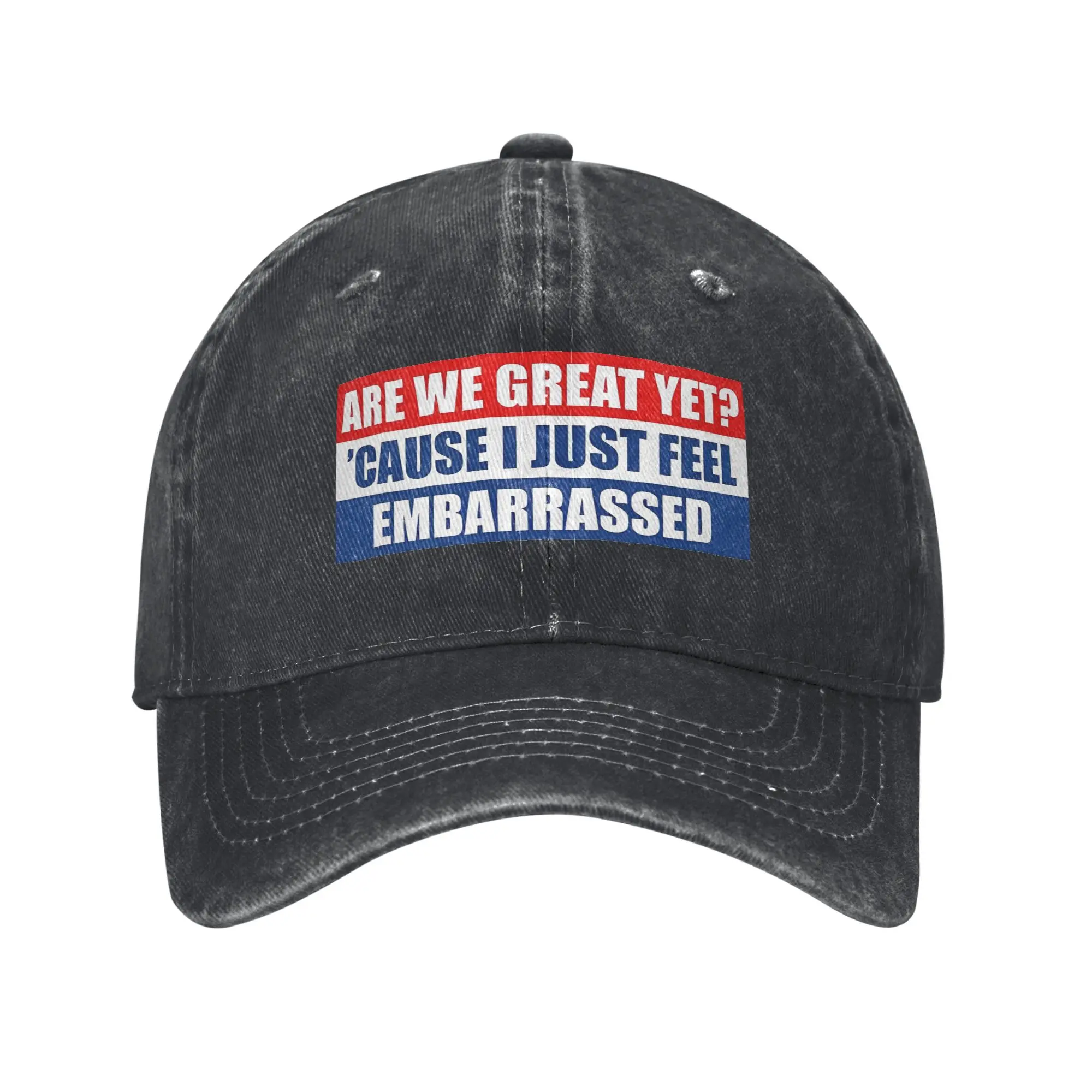 Are We Great Yet Cause I Just Feel Embarrassed Funny Casual Baseball Cap Hats Spring Adjustable Female Male Print Baseball Caps