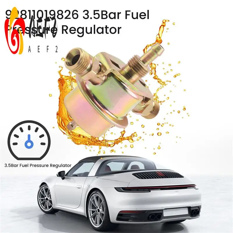 

AEF2-92811019826 3.5Bar Fuel Pressure Regulator For Porsche 911 Coupe Targa 928 959 Coupe 911 Cabrio