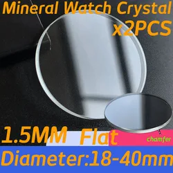 2PCS 18mm-40mm Flat Mineral Watch Crystal Repair Replacement Part 1.5mm Thick Round Smooth Transparent Watch Glass