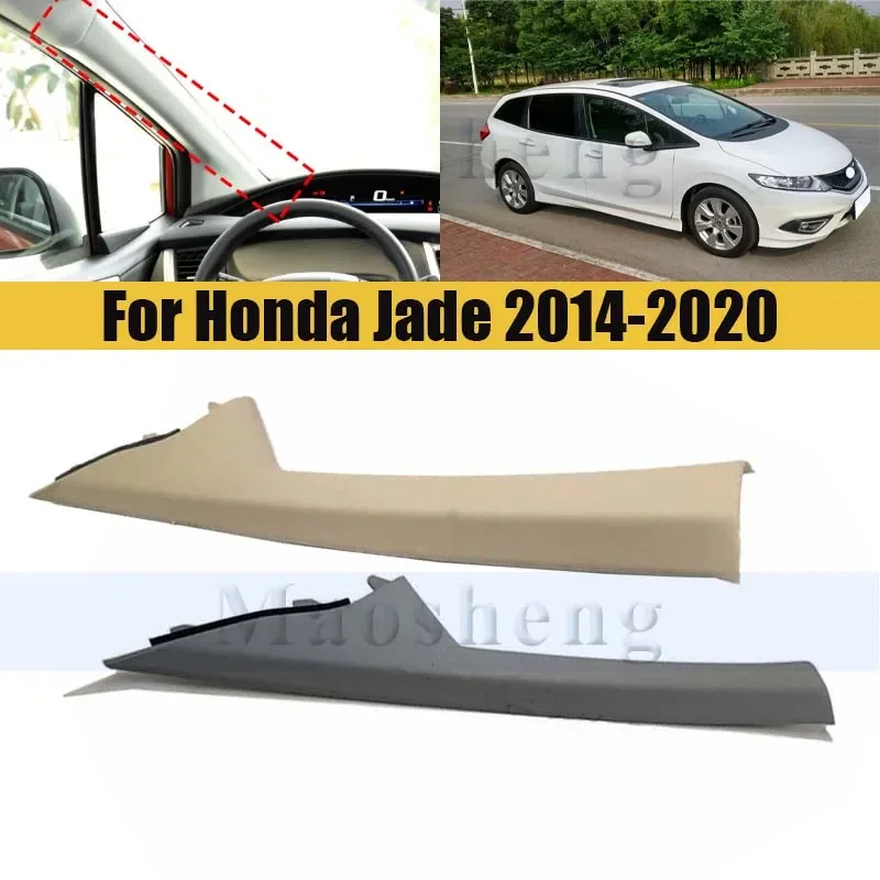 No Airbag Label A-pillar Interior Panel For Honda Jade 2014-2020 Front Windshield Pillar A Interior Trim Panel