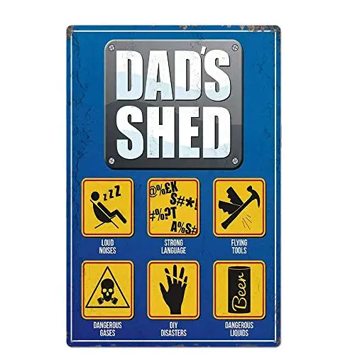 

Garage Series Dad's Shed Tin Metal Wall Decoration Sign, Man Cave/Garage Original Design of Thick Tinplate Wall Art (Dad’s