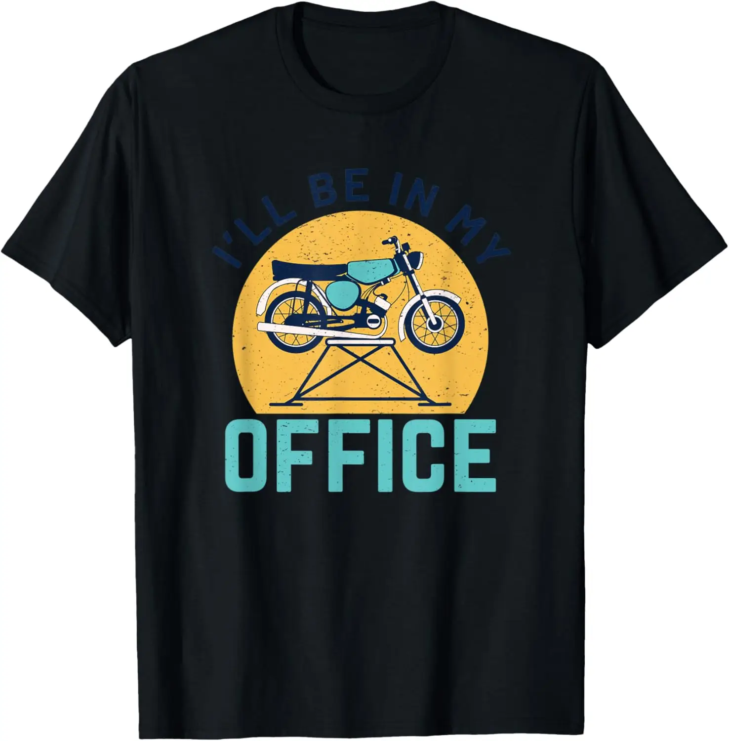 

I'll be in my office biker motorcycle oldtimer T-Shirt Motorcycle
