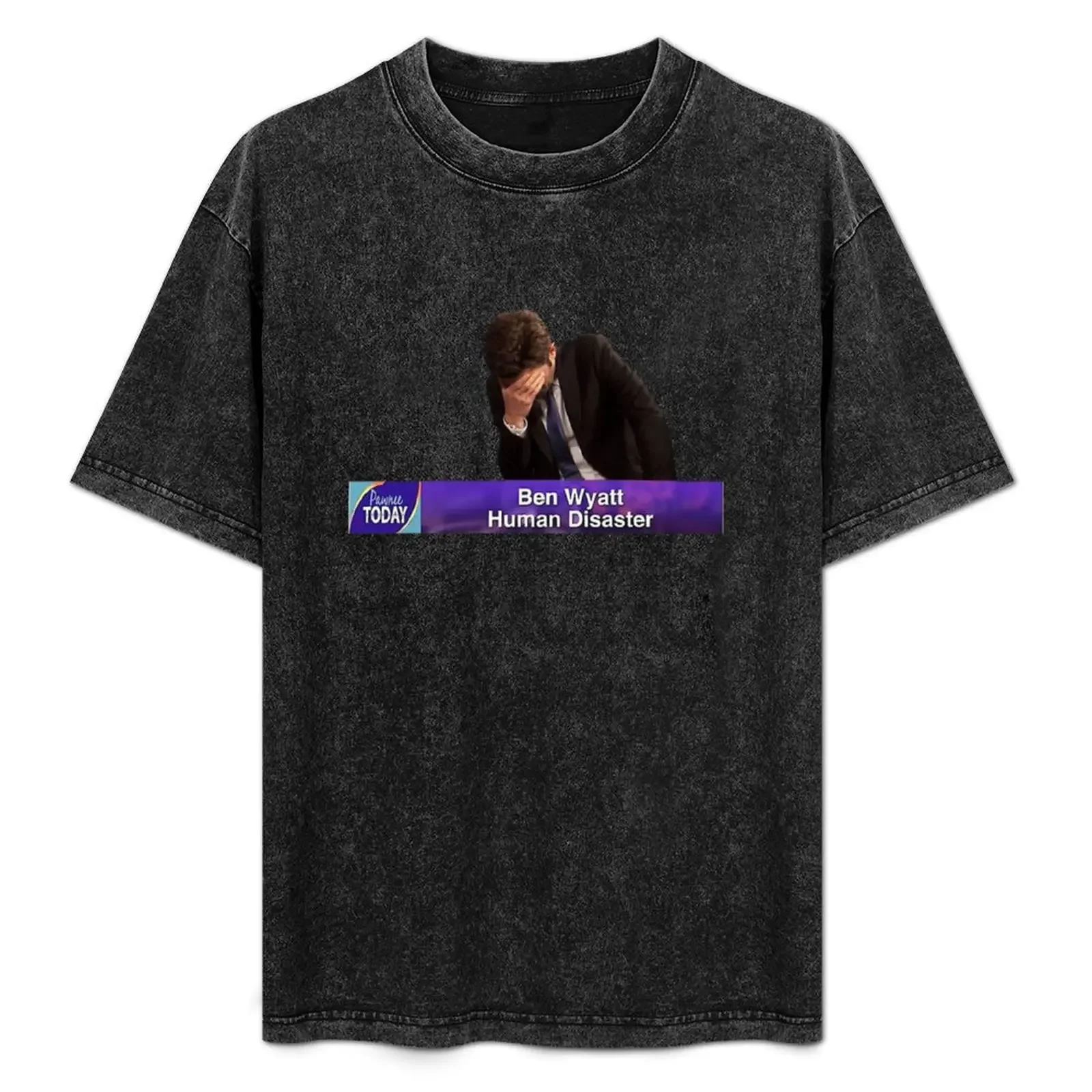 

BEN WYATT HUMAN DISASTER T-Shirt funny t shirts man man t shirt designer T-Shirt