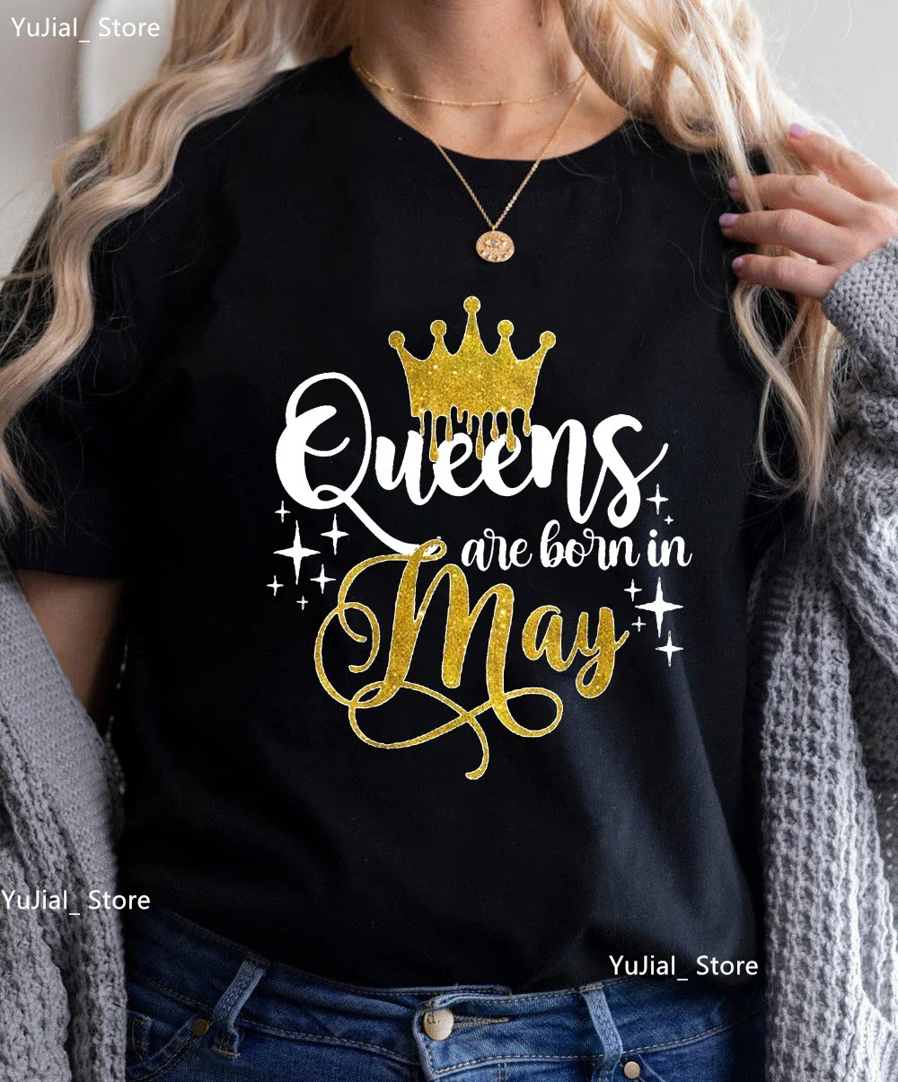 Birthday Gift Tshirt Women Golden Queen Are Born In May Graphic Print Tshirt Girls Black/White/Pink/Green/Yellow/Gray T Shirt