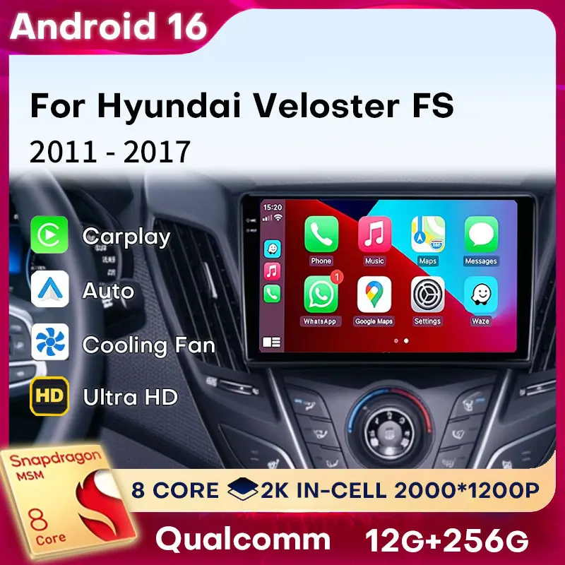 Android 16 Carplay For Hyundai Veloster FS 2011 - 2017 2din 4G LTE Car Radio BT Stereo Auto WIFI Head Unit Navigation GPS Player