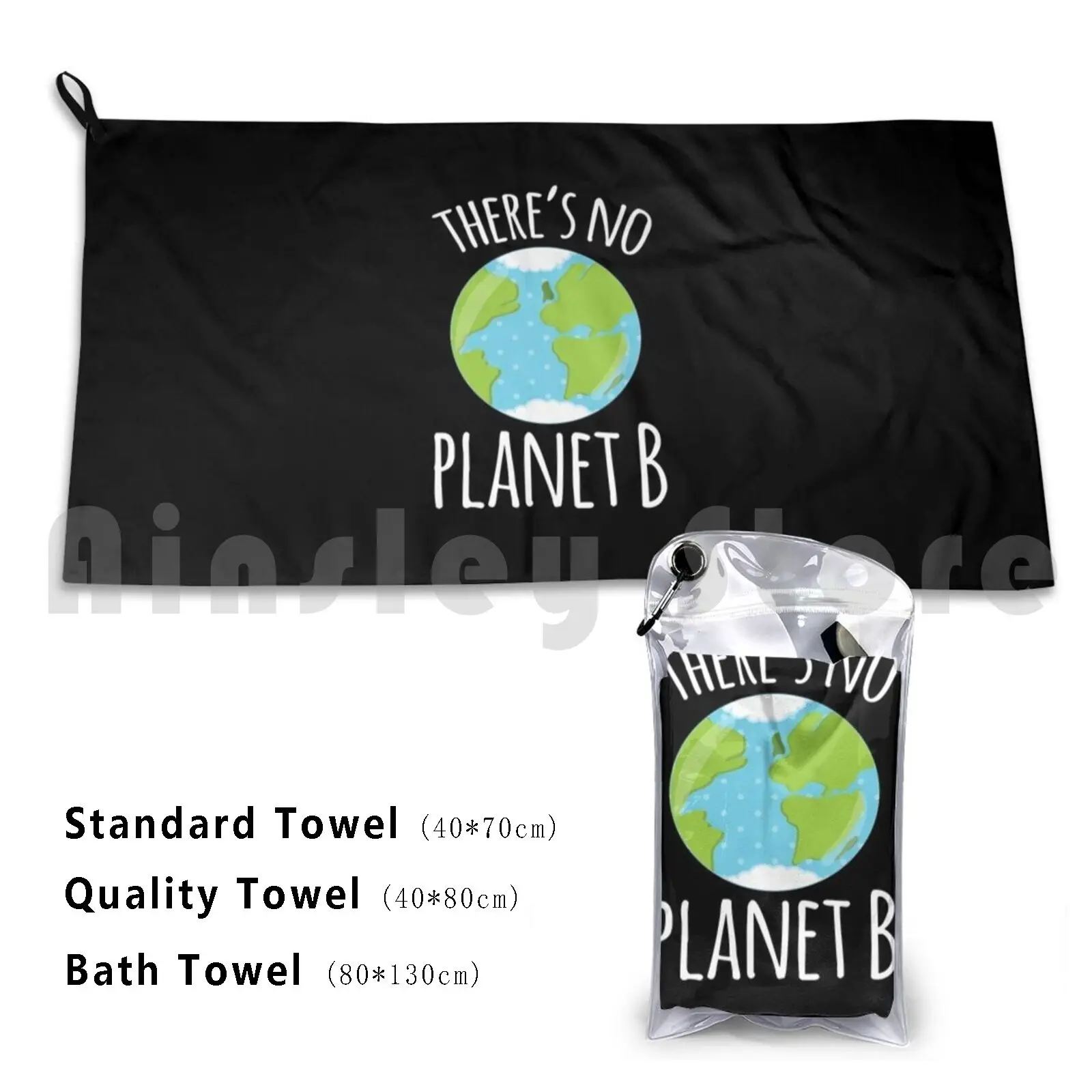 There's No Planet B Earth Day Print Beach Towel Quick Dry Quality Towel Earth Day Ecology Nature Lovers
