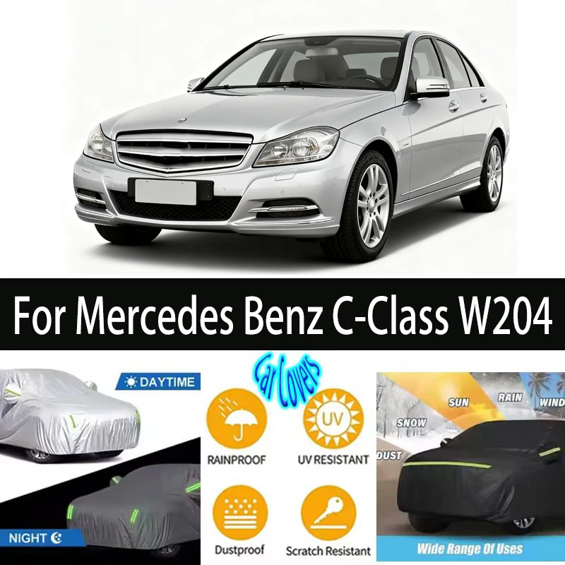 

For Mercedes Benz C-Class W204 2009-2012 Outdoor Protection Full Car Covers Snow Cover Sunshade Waterproof Dustproof Exterior