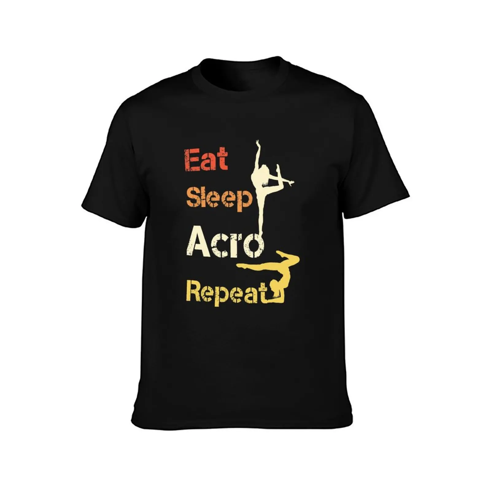 Eat Sleep Acro Repeat gifts for gymnasts girls T-Shirt Festival Party Tee Top T-Shirt