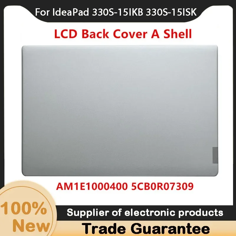 New For Lenovo IdeaPad 330S-15IKB 330S-15ISK 330S-15ARR 7000-15 LCD Cover Rear Lid Back Cover  5CB0R07309 5CB0R07434 5CB0R58134