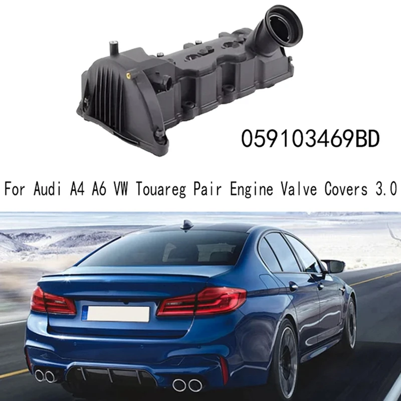 

Пара крышек клапанов двигателя для A4 A6 VW Touareg 3,0 059103469BD запасные части Аксессуары 1 шт.