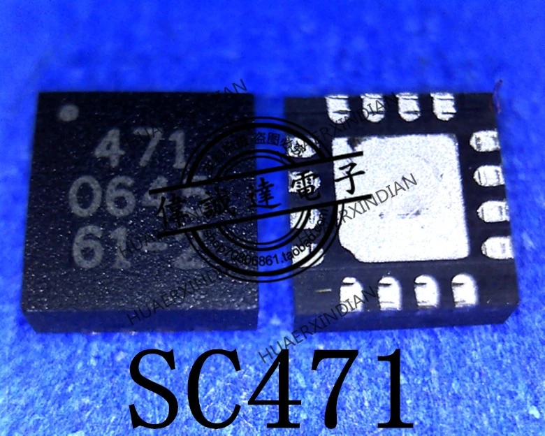 Новый оригинальный SC471MLTRT SC471 471 QFN16