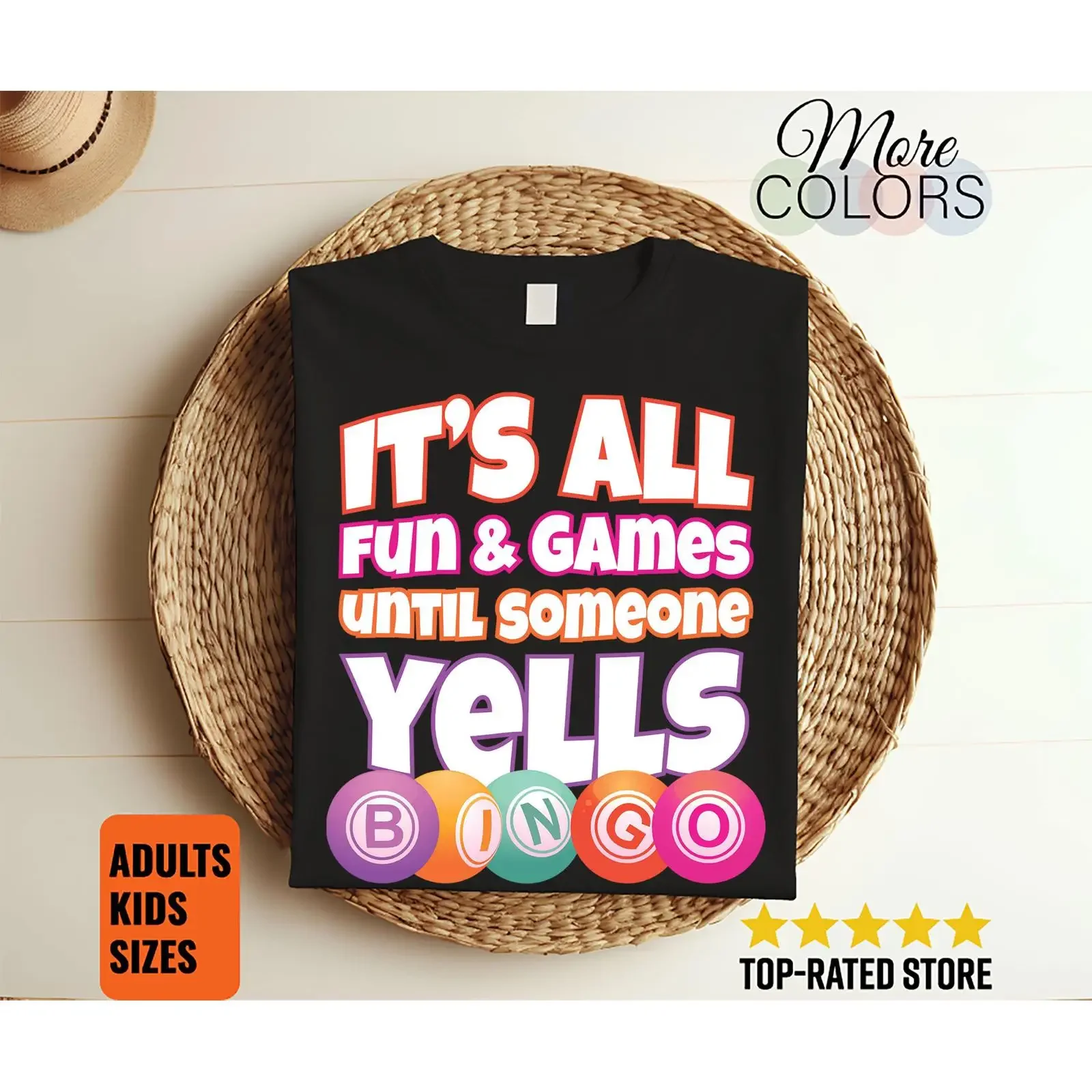 It's All Fun Games Until Someone Yells Bingo Funny T Shirt Lucky for Lover Adults Kids Sizes Multi Colors Available vintage