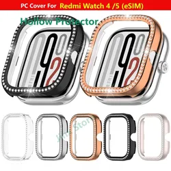 Bling PC Hollow Case For Redmi Watch 4 5 eSIM Samrt Strap Diamond Crystal Watch5 Bumper Protective Cover Protector For Xiaomi