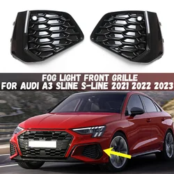 Fog Light Bezel Grill For Audi A3 Sline S-line 2021 2022 2023 8YG807671A 8YG807672A Front Bumper Fog Light Grille Cover