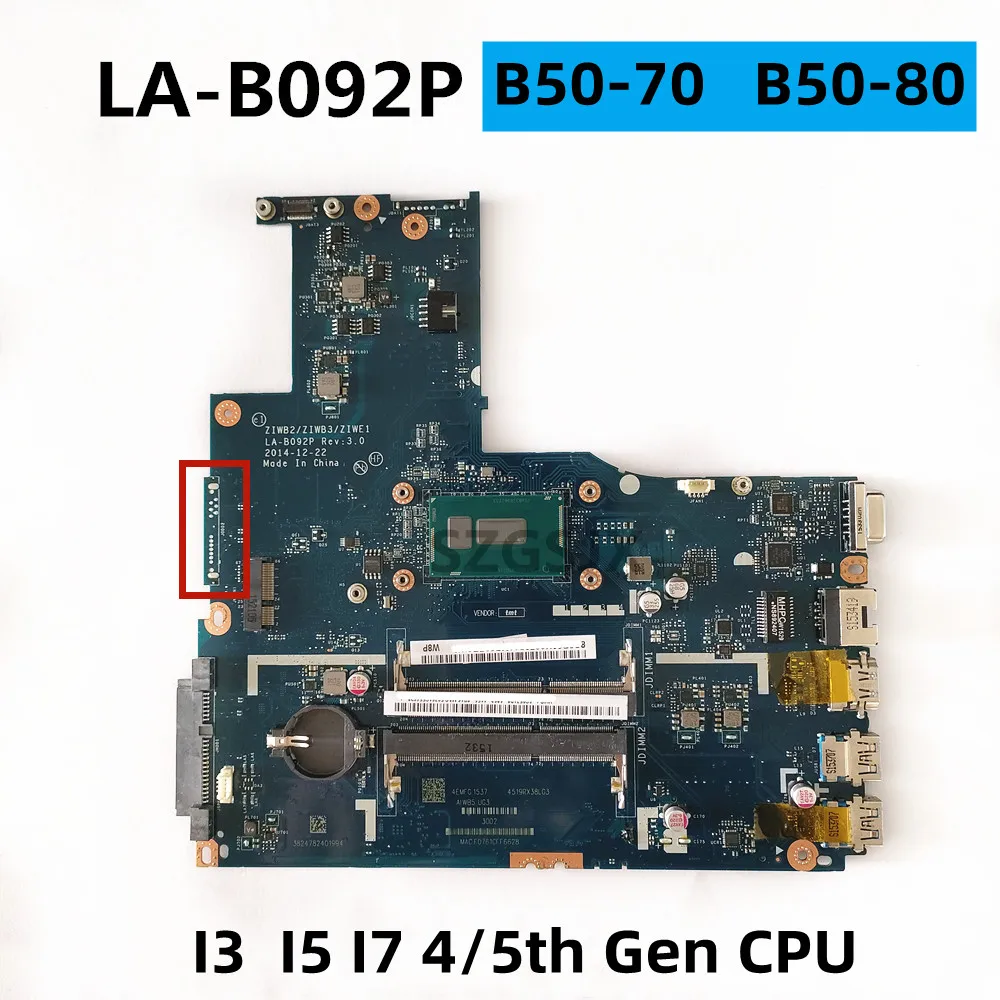 For Lenovo B50-70 B50-80  Laptop Motherboard  ZIWB2 LA-B092P ,2957U, 3215U, 3205U, I3  I5 I7 4/5th Gen CPU UMA,DDR3 100% TEST