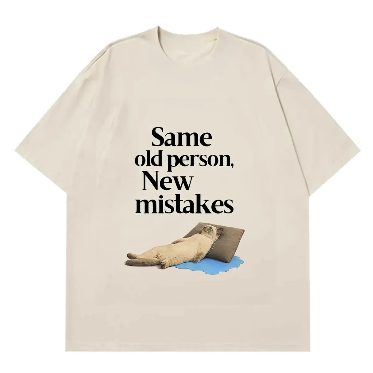 Same Old Person New Mistakes Funny Crying Cat Meme T-shirt Men Women Fashion Clothing Summer Casual Women's Summer Cheap Clothes