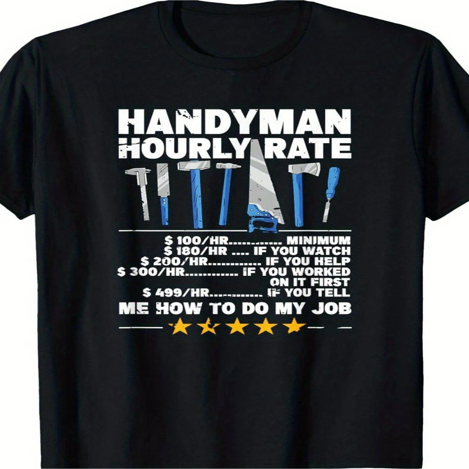 Men's Funny Handyman Hourly Rate T-Shirt with Tool Design - Oversized Cotton Tee Suitable for Construction Workers, DIY Enthusiasts, Casual Wear, Humorous Gift for Builders, Durable Round Neck Sh Retro Graphic Shirt, Holiday Tshirt