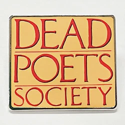 Dead Poets Society enamel pin American drama film metal badge vintage brooches backpack Accessories Jewelry gift