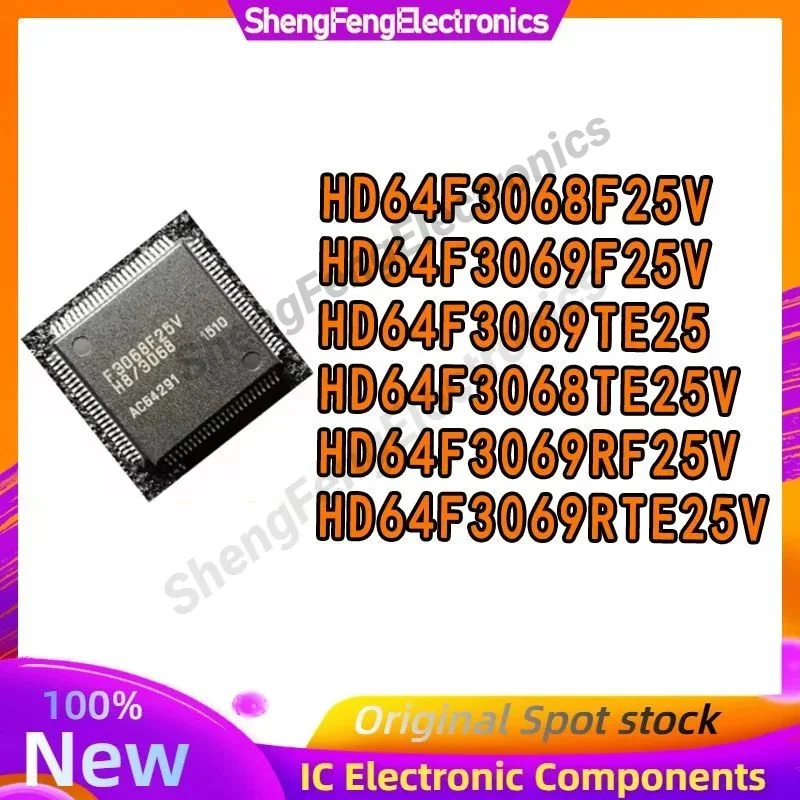 

HD64F3068F25V HD64F3069F25V HD64F3069TE25 HD64F3068TE25V HD64F3069RF25V HD64F3069RTE25V QFP Custom IC Chip