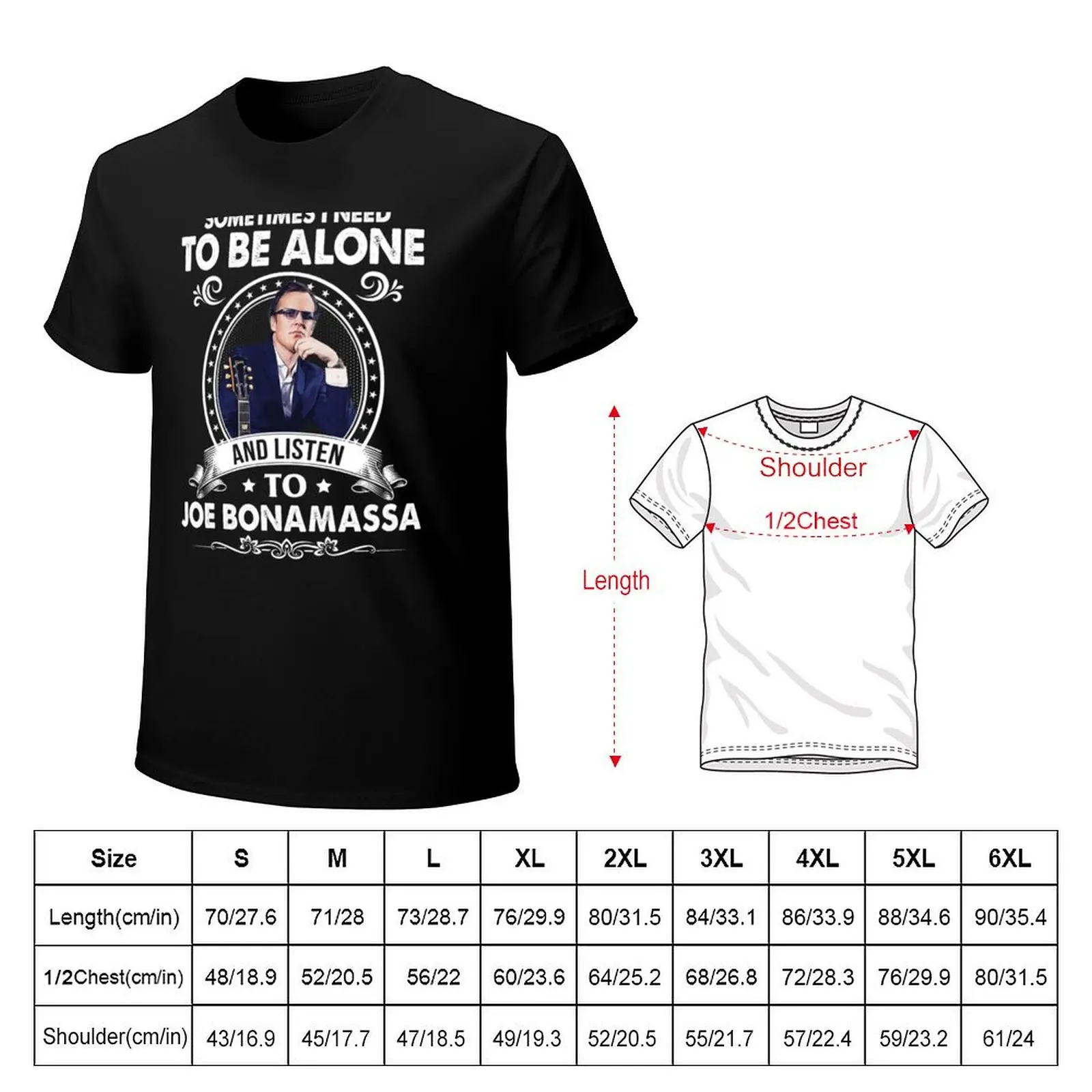 Manchmal muss ich allein sein und Joe Bonamassah?ren T-Shirt g man t shirts for men T-Shirt