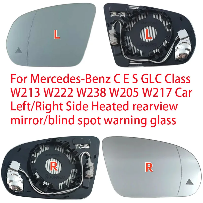 

For Mercedes-Benz C E S GLC Class W213 W222 W238 X205 C217 Car Left/Right Side Heated rearview mirror/blind spot warning glass