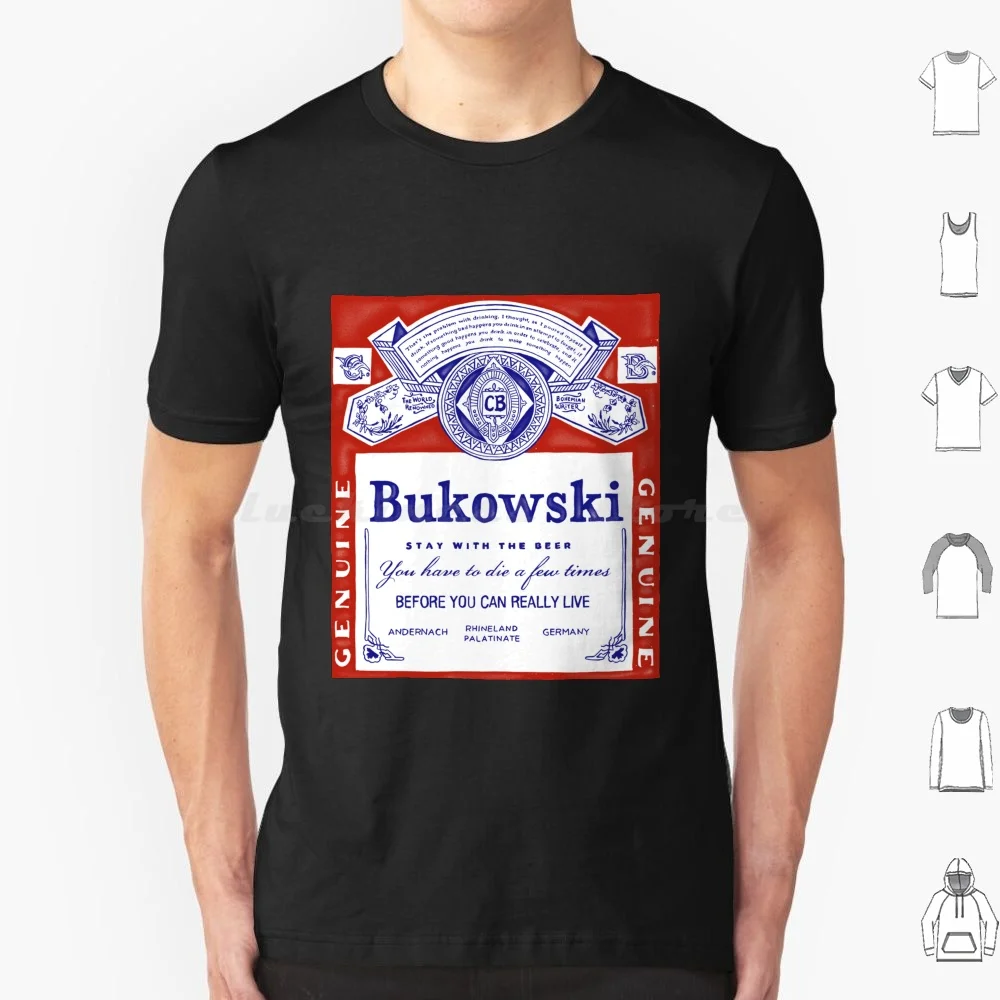 Bukowski Beer Bud T Shirt 6Xl Cotton Cool Tee Bukowski Bud Budwiser Beer Black Pop