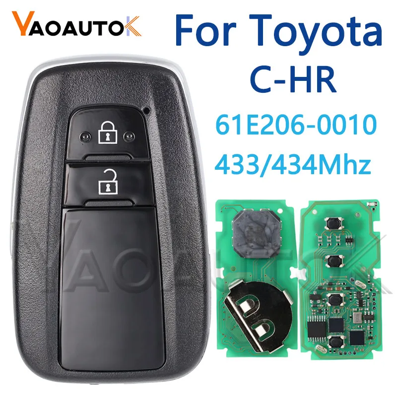 

Auto Smart Remote For Toyota C-HR Remote 2 Buttons Smart Car Key Control 433mhz Board 61E206-0010 MDL BR2EX Keyless Start