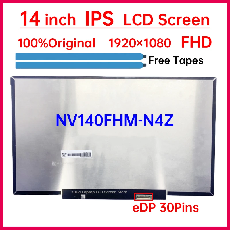 14 Inch IPS Laptop LCD Screen NV140FHM N4Z NV140FHM-N4Z Display Matrix Panel Replacement 1920x1080 eDP 30 Pins 60Hz Non-Touch